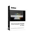 ImTOO iPod Computer Transfer for Mac