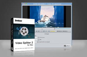 ImTOO Video Splitter 2 for Mac